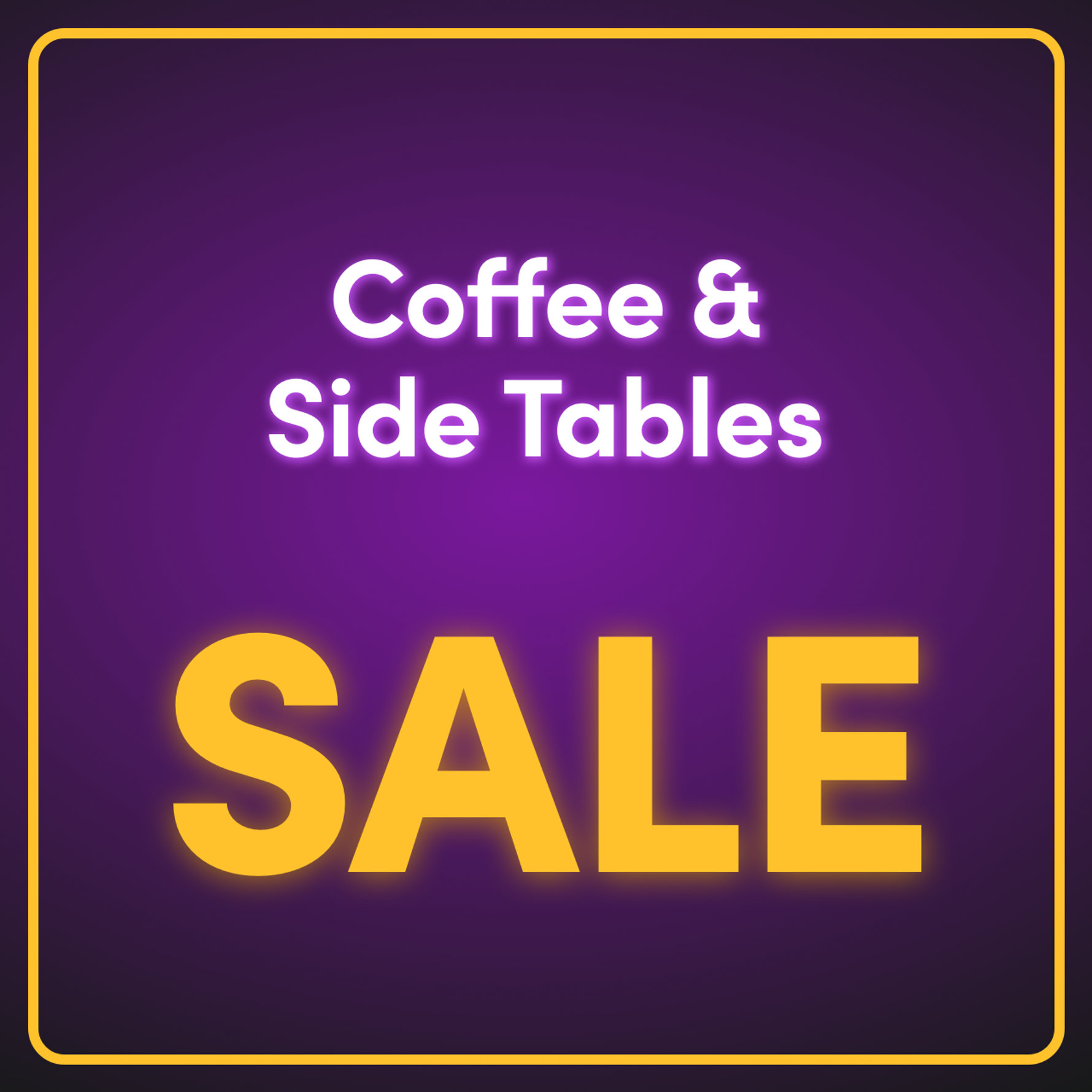 Coffee & Side Tables
