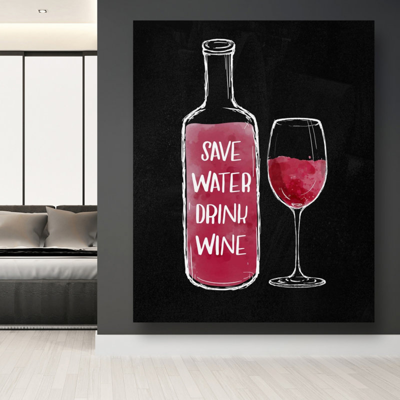 Économisez de l'eau, buvez du vin - Décoration gastronomique sur toile noire