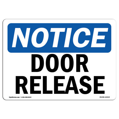 OSHA Notice - Door Release Sign | Heavy Duty Sign Or Label