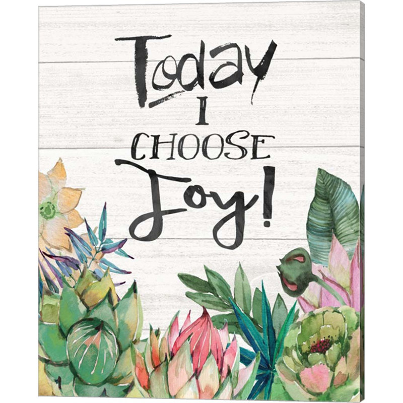 «Today I Choice Joy» par Jo Moulton, art mural sur toile