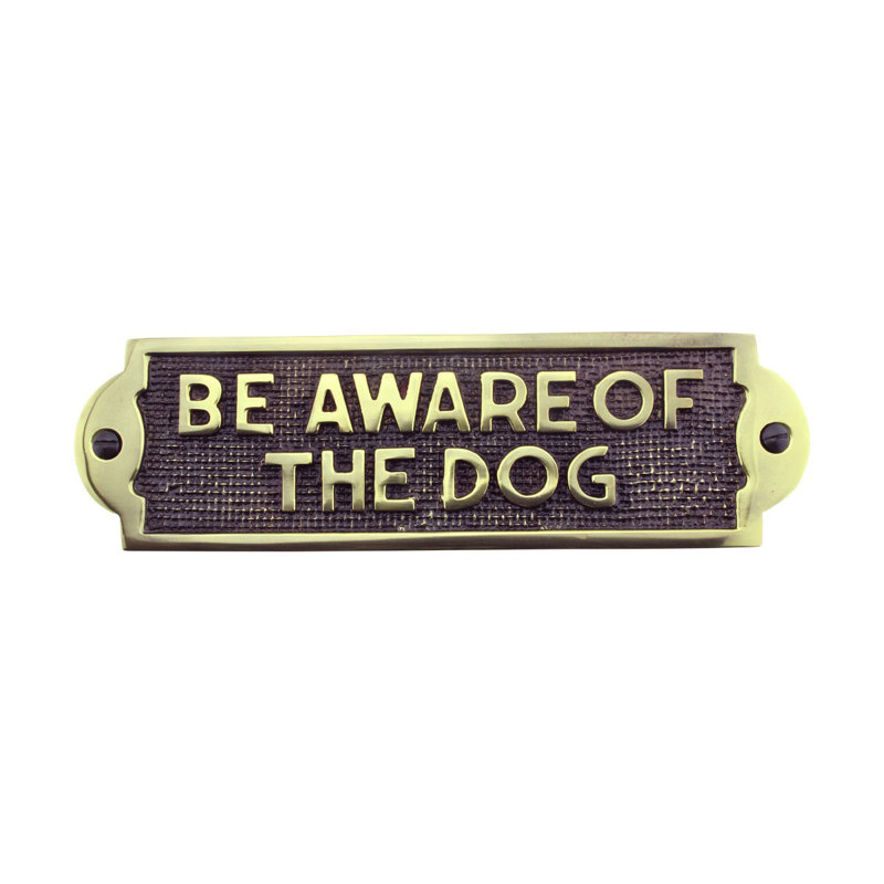 Panneau «Be Aware of the Dog»