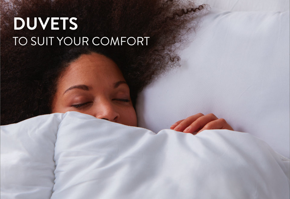 Duvets to suit your comfort