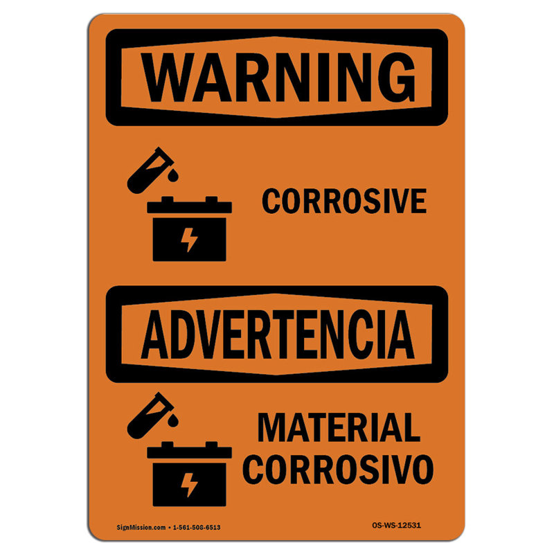 Panneau d'avertissement Osha - Corrosif - Matériau Corrosivo, H 18 po x l 12 po x P 0,1 po