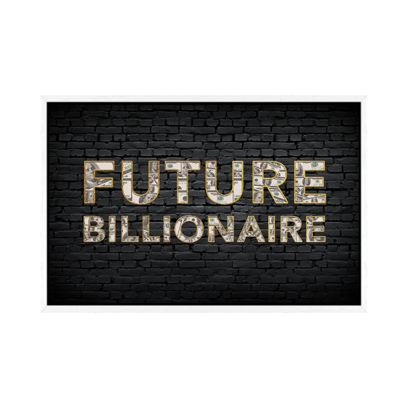 Future Billionaire - Print on Canvas, White Framed, 101.6cm H x 152.4cm W x 3.81cm D