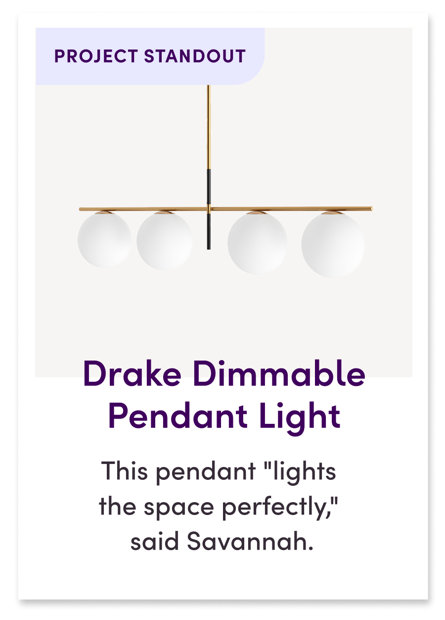 Drake Dimmable Pendant Light This pendant "lights the space perfectly," said Savannah.