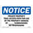 OSHA Notice - Private Property Trail Access Path For Use Sign | Heavy Duty