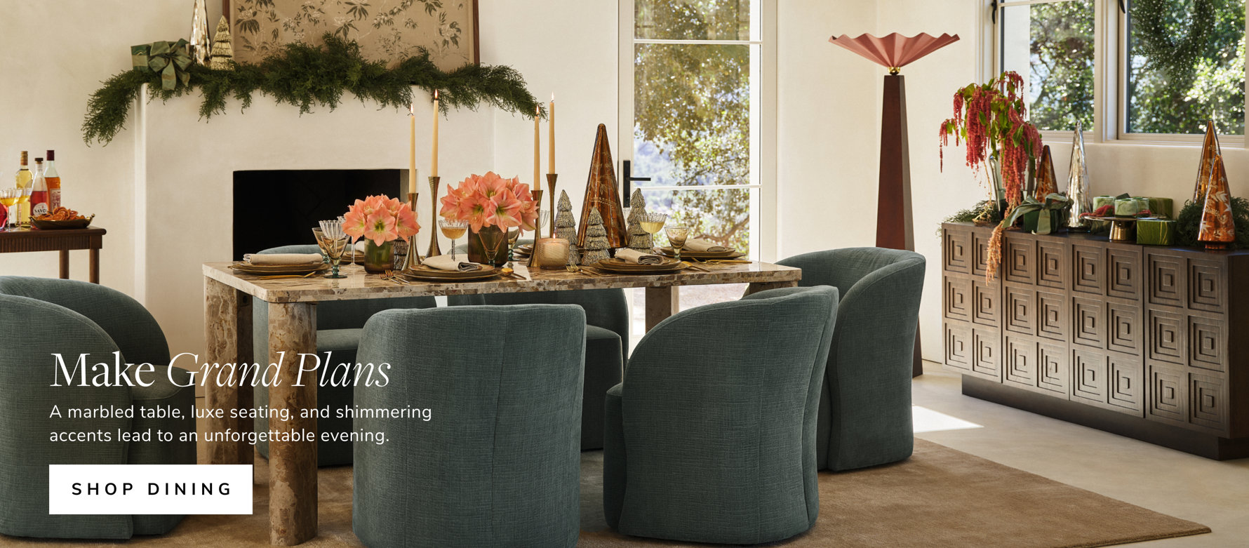 Make Grand Plans. A marbled table, luxe seating, and shimmering accents lead to an unforgettable evening. Shop Dining.