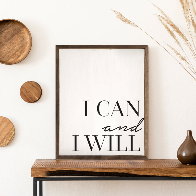 I Can And I Will White, H 10 po x l 8 po