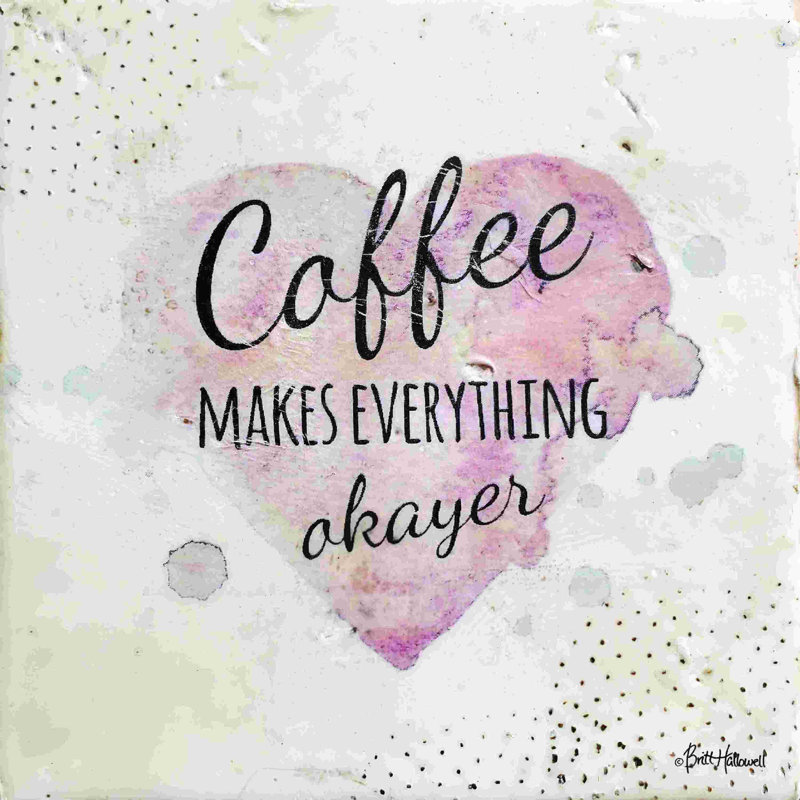 2882704_Le café fait tout pour vous, H 36 po x l 36 po