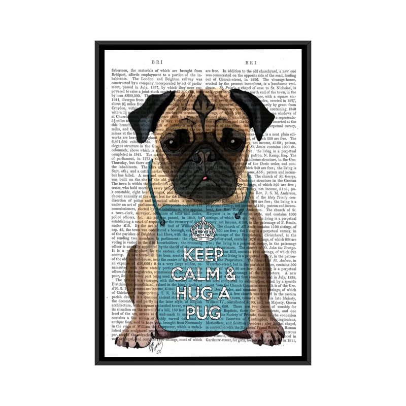 «Hug a Pug», impression sur toile, H 26 po x l 18 po x P 1,5 po, Toile avec cadre noir, Pas de tapis