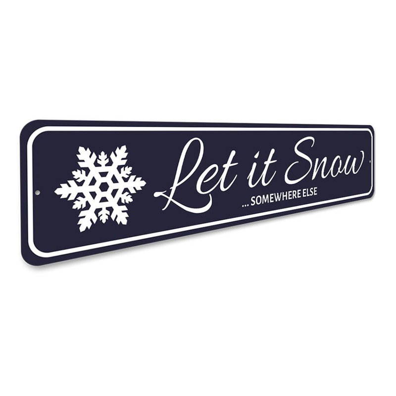Let Let Snow Somewhere Else, H 4 po x l 18 po x P 0,04 po