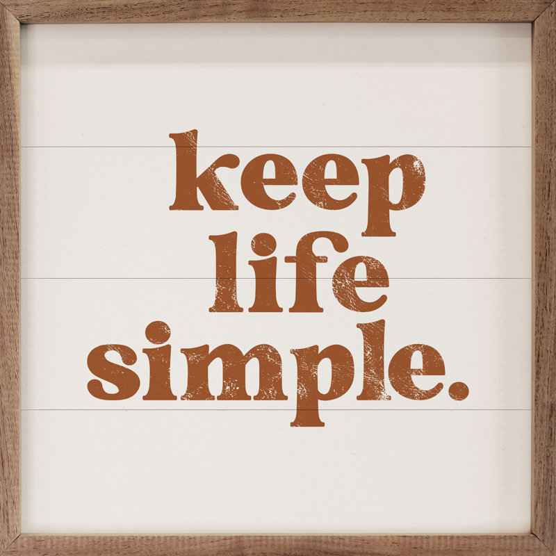 Keep Life Simple Period, H 4 po x l 4 po