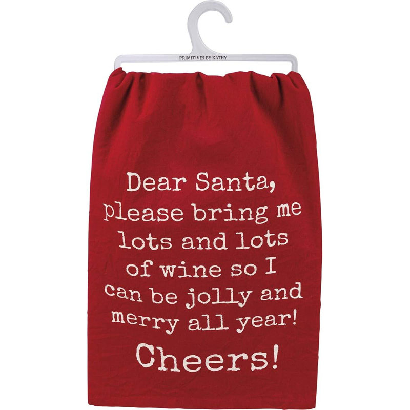  Kitchen Dish Towel - Dear Santa Please Bring Me