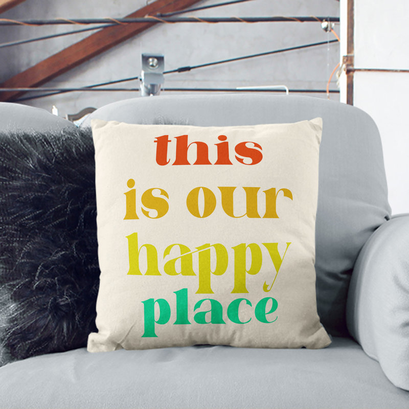 This Is Our Happy Place Scatter Cushion, 40cm H x 40cm W x 15cm D