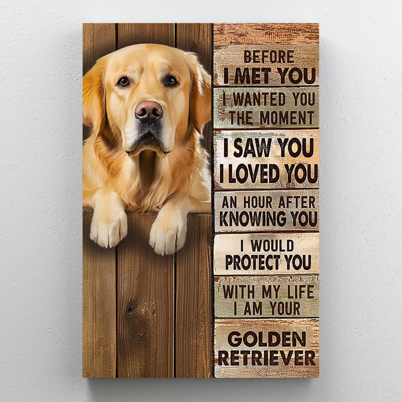 Labraya «I Am Your Golden Retriever», impression sur toile, H 36 po x l 24 po x P 1,25 po