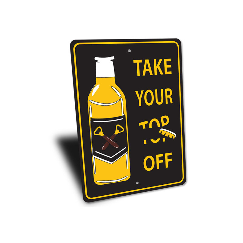 Plaque en aluminium Take Your Top Off, H 14 po x l 10 po x P 0,04 po