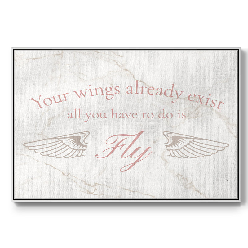 Wings Exist, art textuel sur toile encadré, H 25 po x l 37 po x P 2 po, Blanc