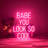 Babe You Look So Cool 16" LED Neon Sign