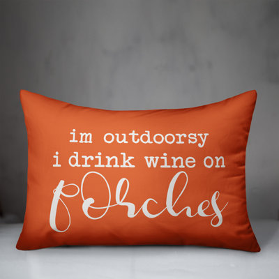  Drink Wine on Porches Indoor/Outdoor Lumbar Pillow