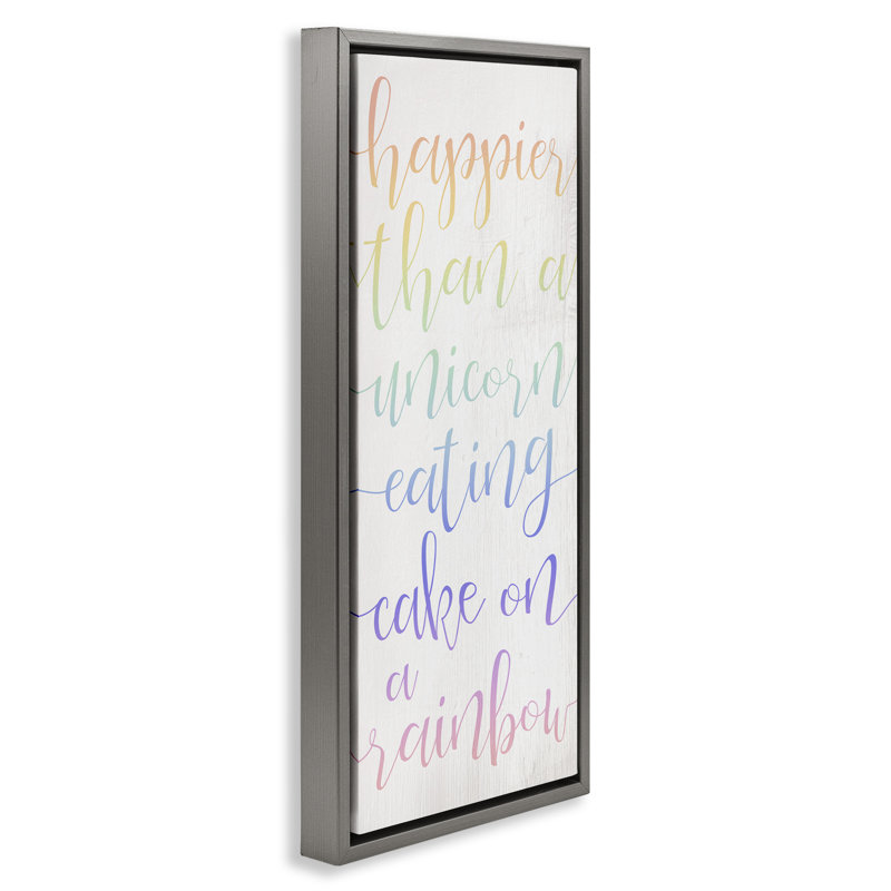 «Happier Than Unicorn Humor» par Daphne Polselli, Cadre flottant gris lustré, H 25 po x l 11 po