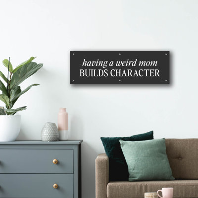  «Have A Weird Mom», art mural en verre à lettres et à lignes, 36 po x 12 po