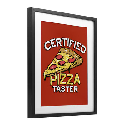 Certified Pizza Taster Framed Print Under Glass, design by Jedco Brands, Inc.