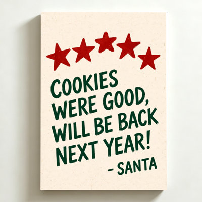" Cookies Good, Back Next Year "