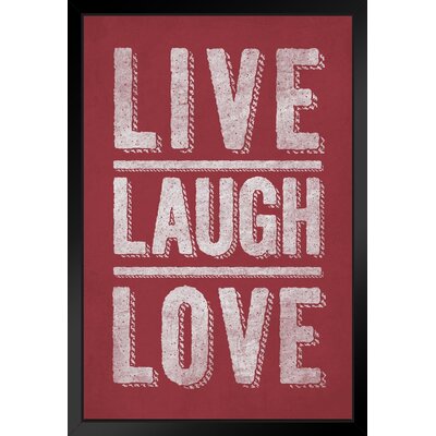 Live Laugh Love Red Black Wood Framed Poster 14X20 -  Trinx, 5034BAB9A67B46D3808E45D02720B70D