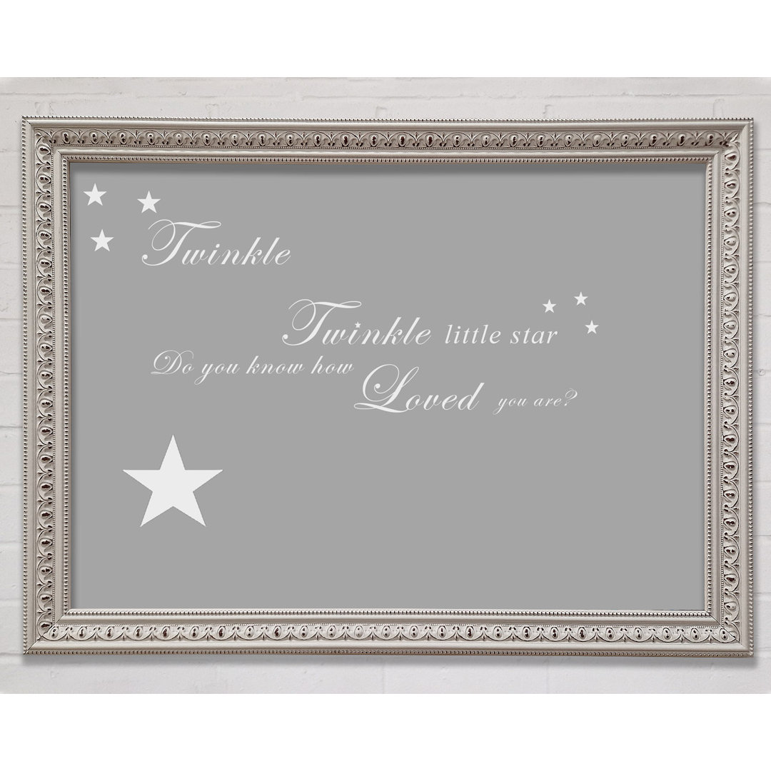 Kinderzimmer Zitat Twinkle Twinkle Little Star 1 Grau Weiß - Druck