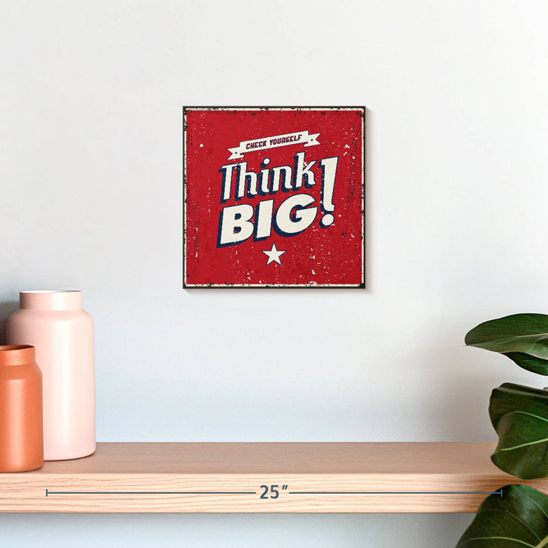 Think Big Typography, 10" H x 10" W