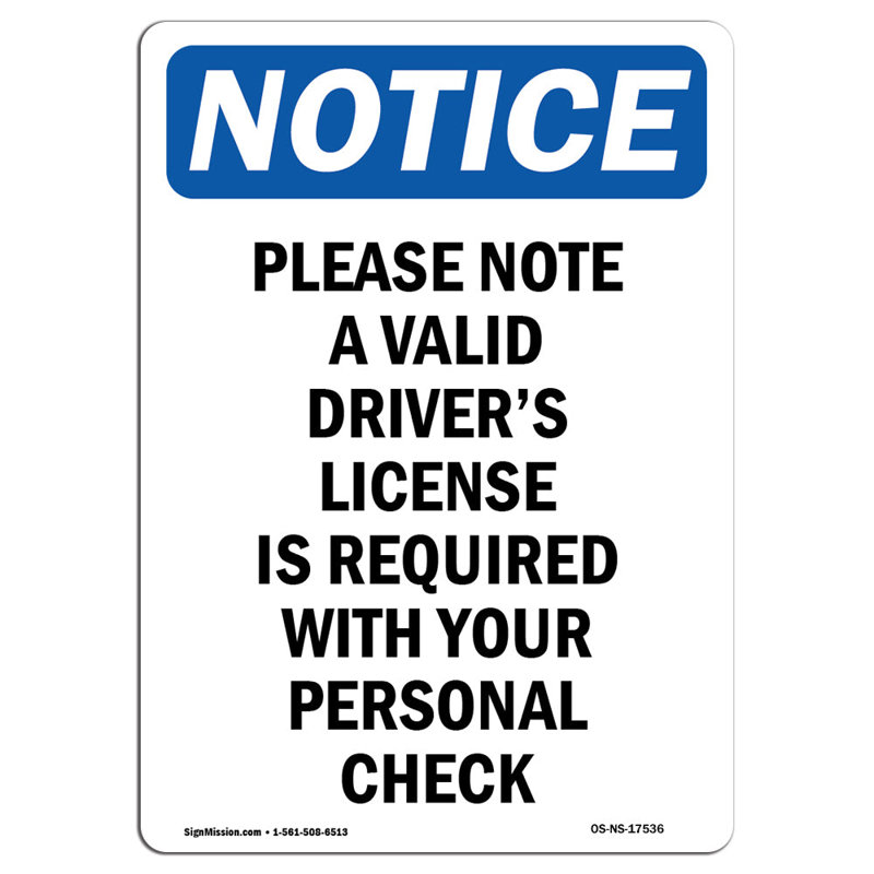 Please Note a Valid Driver's License Sign