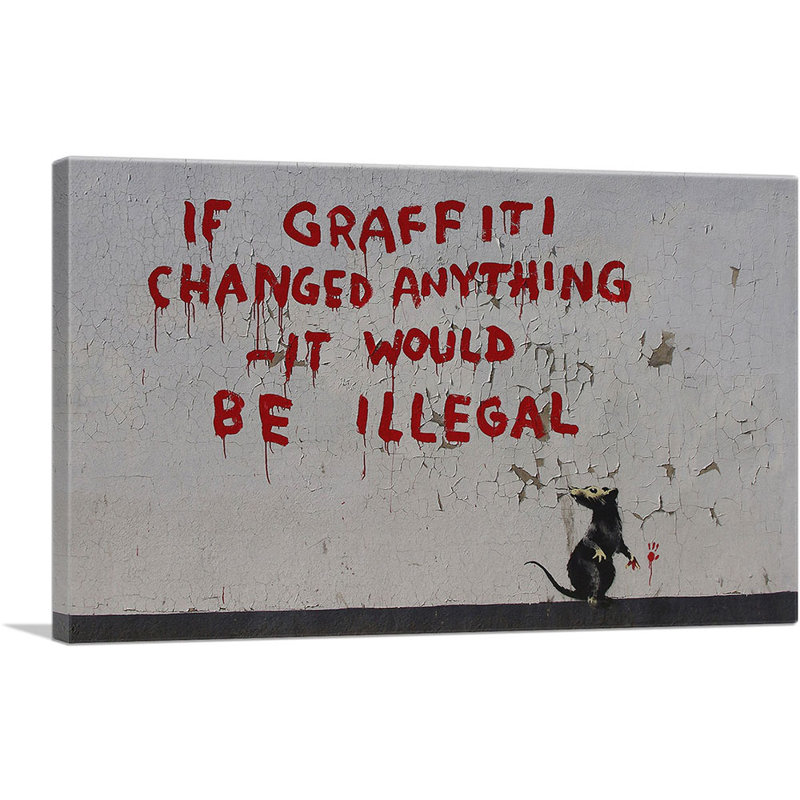 «If Graffiti Changed Any coller» par Banksy - reproduction d'art textuel sur toile tendue, H 12 po x l 18 po x 1,5 po