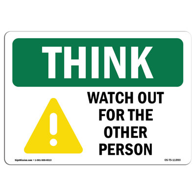 Watch out for the Other Person S Sign
