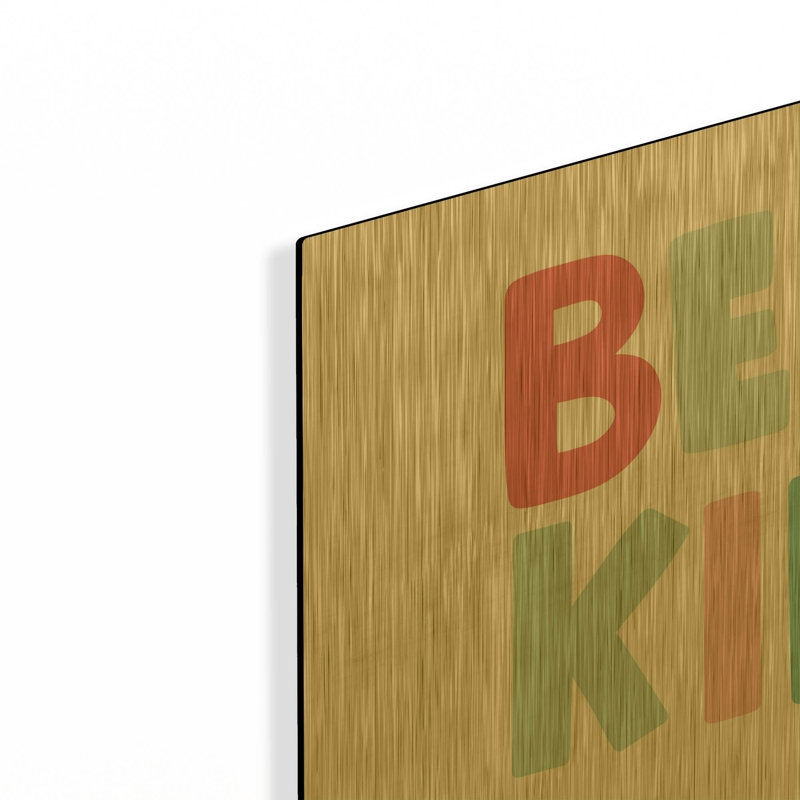 «Be Kind» par Ann Kelle, art mural en métal doré, 16 po x 12 po, 16 po x 12 po