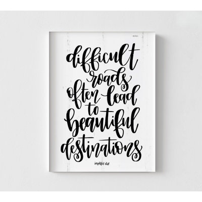 «Difficile Roads», citation positive en noir et blanc, impressions de citations de la vie, bonne énergie, art mural, affiche d'affiches de motivation
