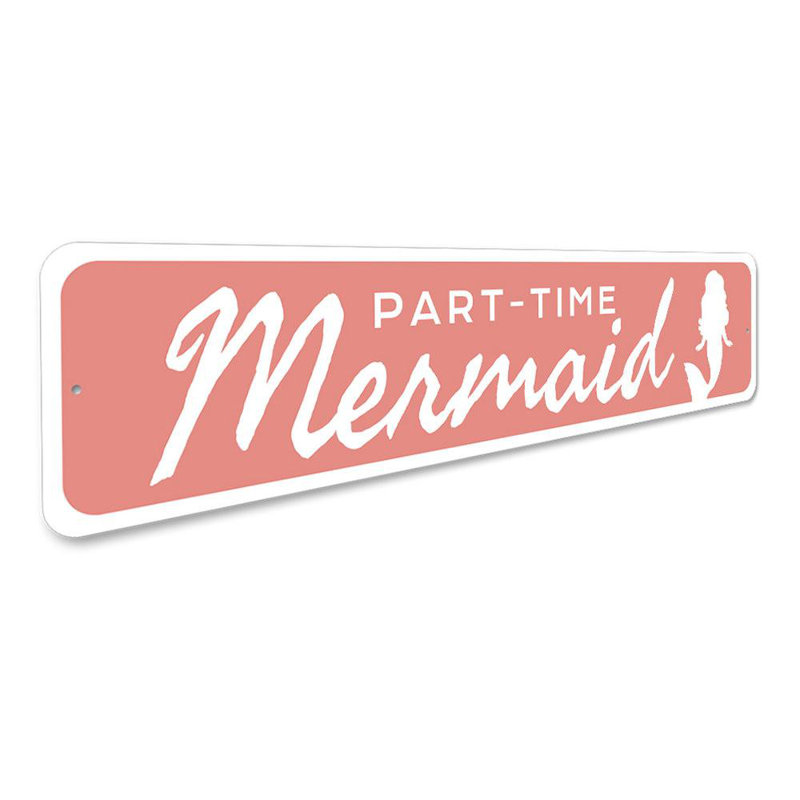 Plaque en aluminium sirène à temps partiel, H 6 po x l 24 po x P 0,06 po