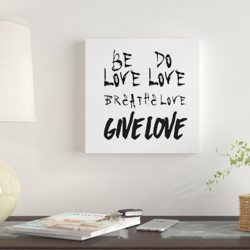 « be love », art textuel sur toile, H 12 po x l 12 po x P 1,5 po, Toile tendue, Pas de tapis
