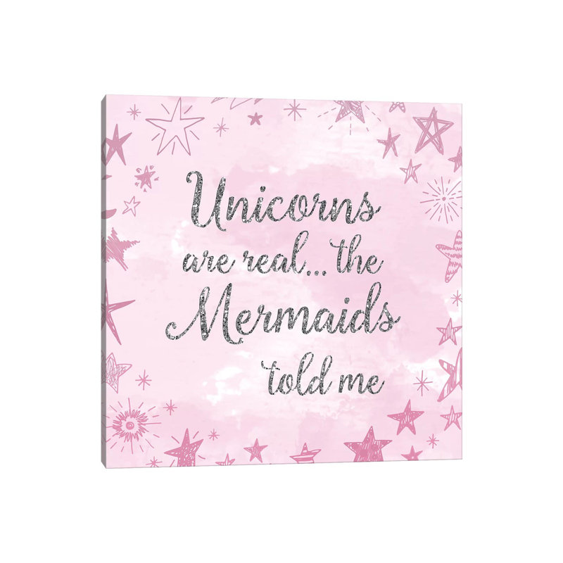 Unicorns Are Real - Wrapped Canvas Print, 93.98 cm H x 93.98 cm W x 3.175 cm D