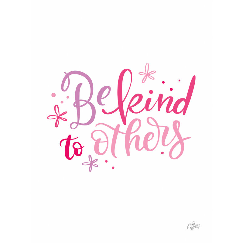 «Mavia Be Kind To d'autres sur toile» par MakeWells Print, H 18 po x l 12 po