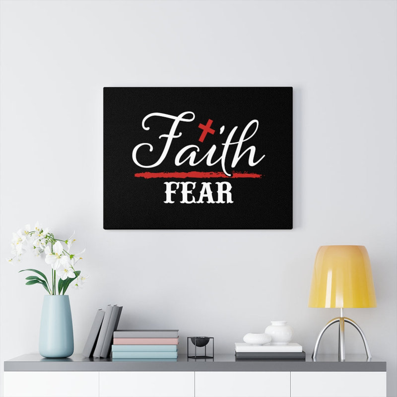 Faith Over Fear - Wrapped Canvas Print, 30cm H x 41cm W