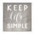 " Keep Life Simple Phrase Grey Plank Pattern "-1654293406-1654294633