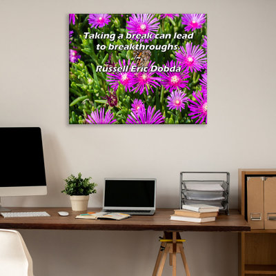 Artsy Quote "Taking a break can lead to breakthroughs." By Russell Eric Dobda Gallery Wrapped Canvas