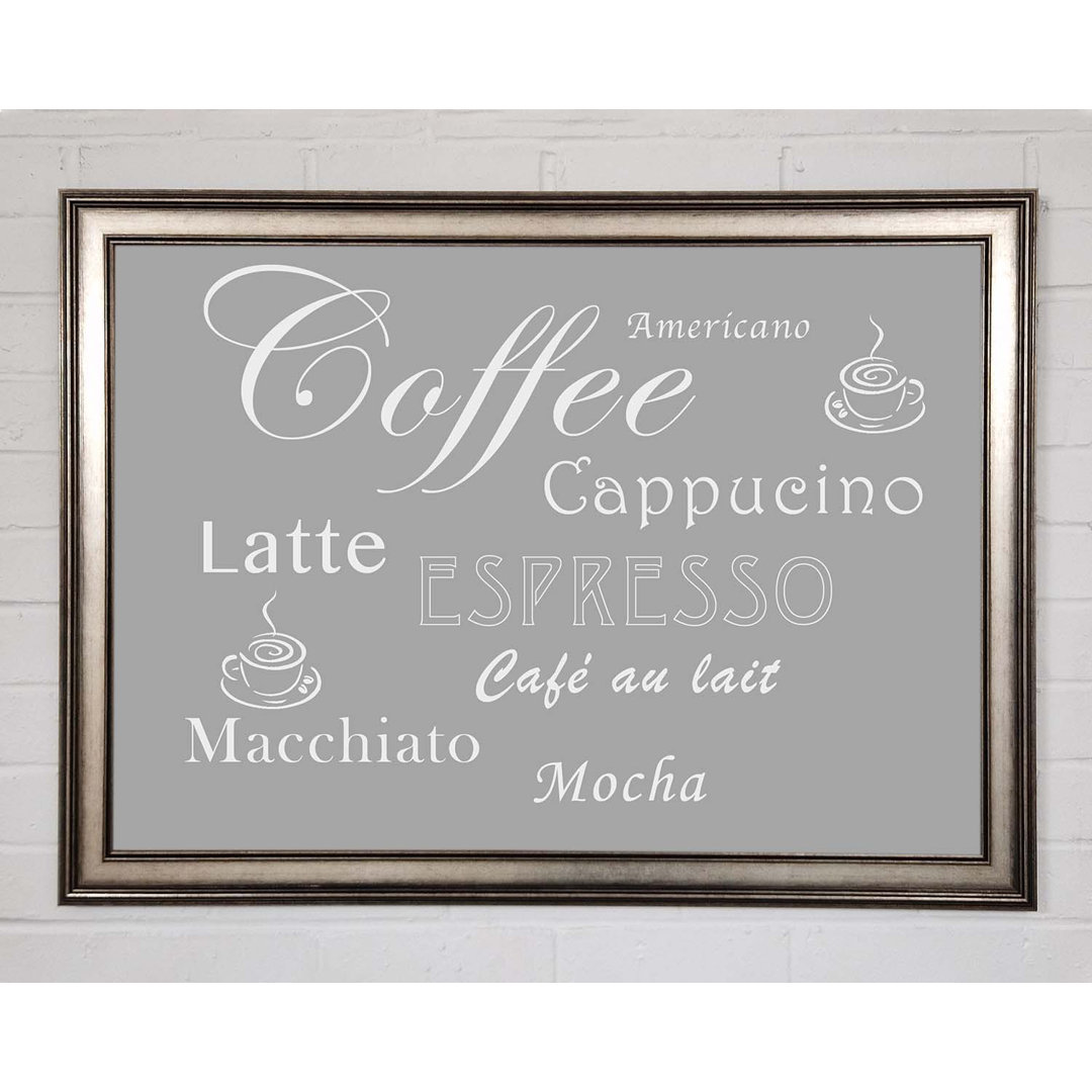 Kitchen Quote Coffee Delight Grau Weiß - Single Picture Frame Kunstdrucke