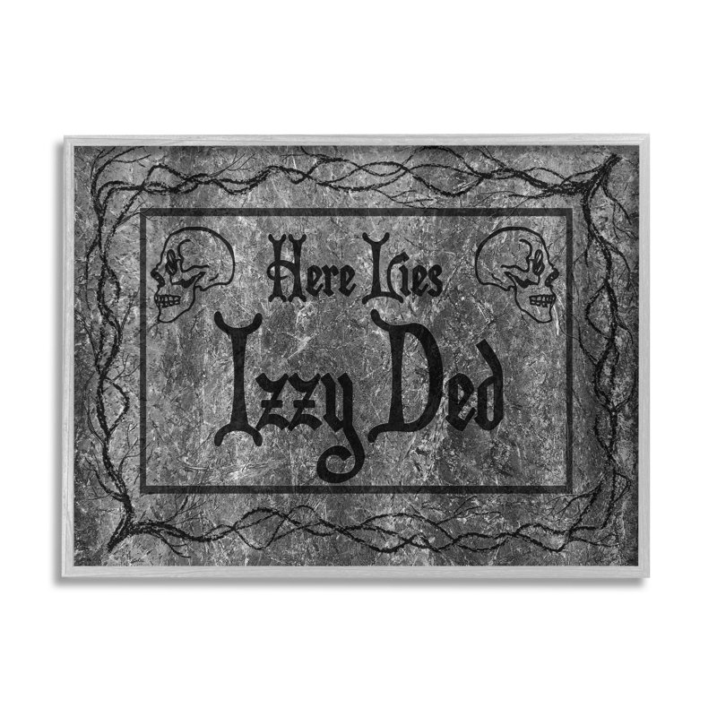 «Here Lies Izzy Ded Gravestone» par Lil 'Rue - Art textuel sur toile, H 11 po x l 14 po x P 1,5 po