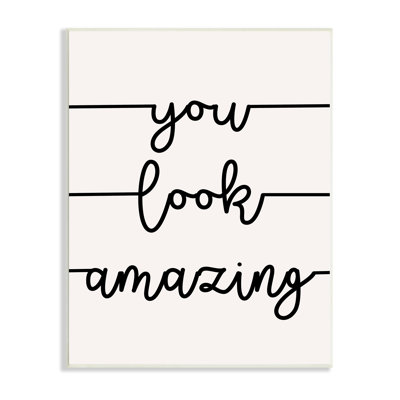 You Look Amazing Expression Abstract Line