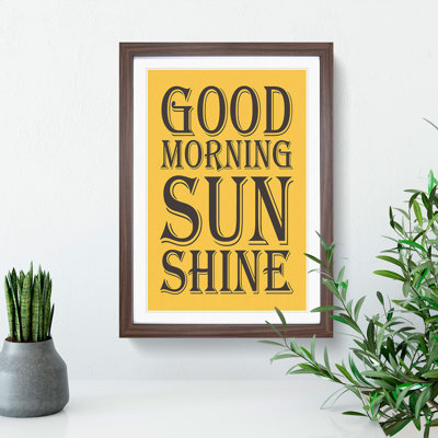 Good Morning Sunshine - Picture Frame Typography