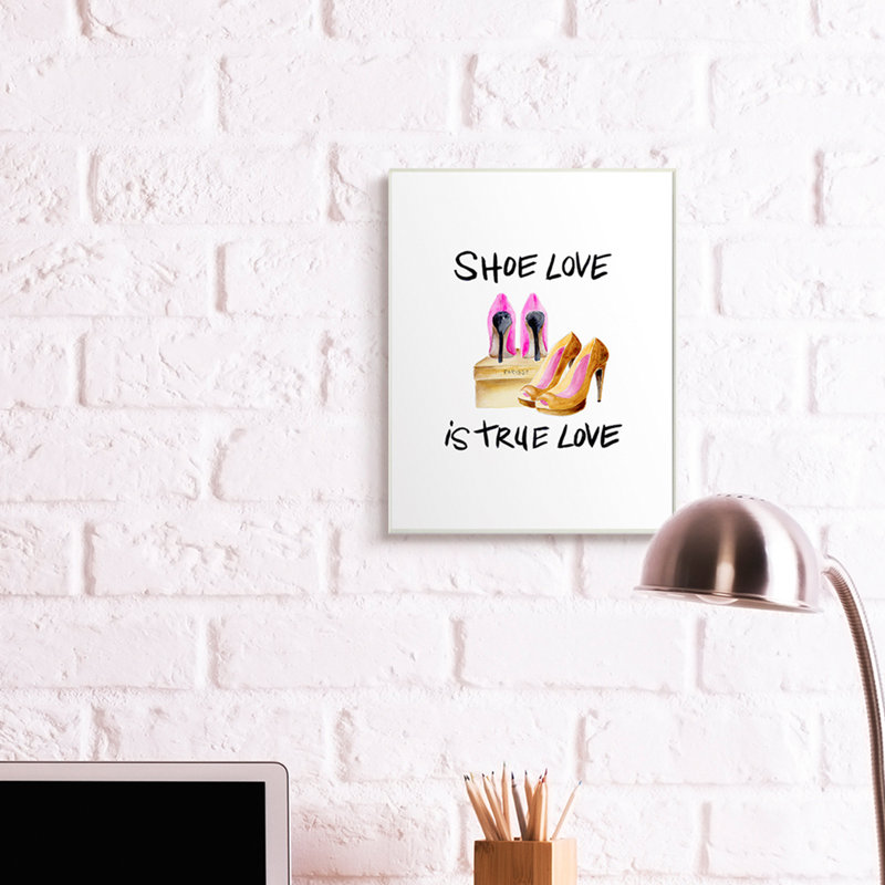 «Shoe Love True Love Expression Glam Heels» par Regina Moore - impression d'art textuel, H 19 po x l 13 po, Plaque de bois
