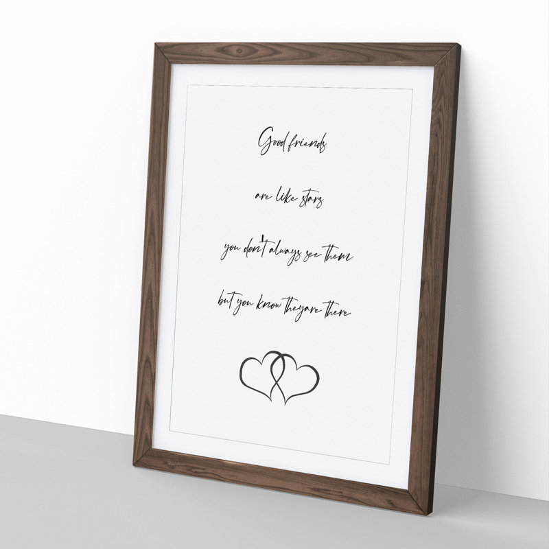Good Friends - Picture Frame Typography, Walnut Framed, 65cm H x 48cm W x 2cm D