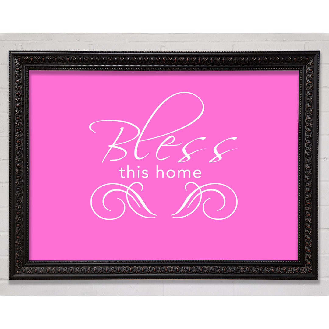 Gerahmtes Leinwandbild Home Quote Bless This Home White