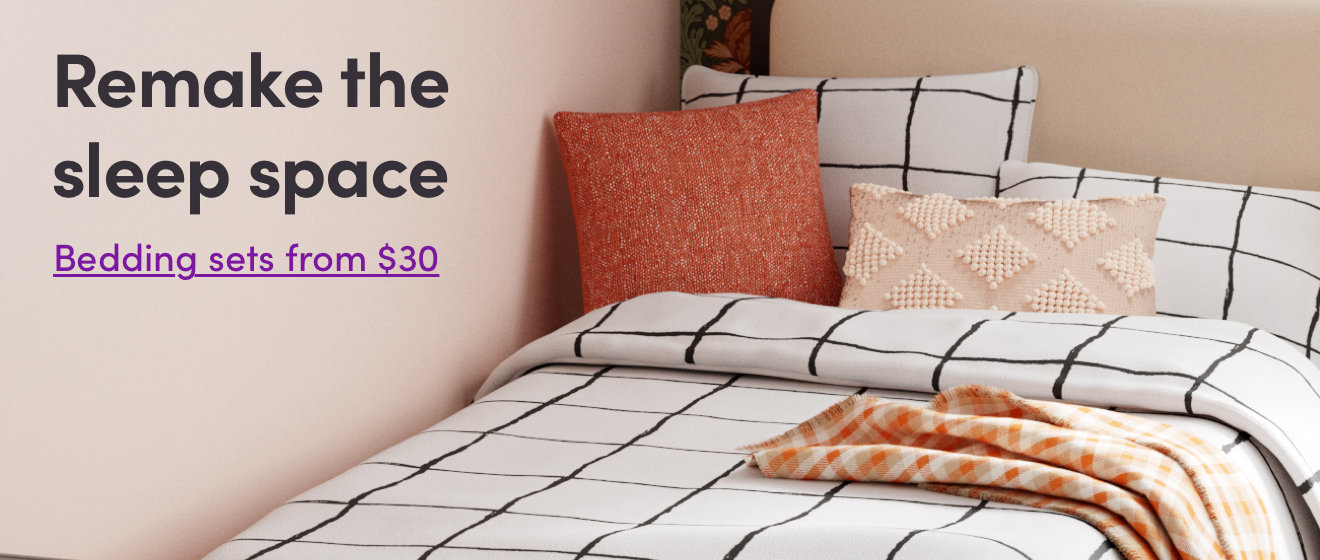 Remake the sleep space. Bedding sets from $30